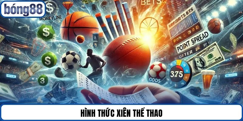 Hình thức xiên thể thao